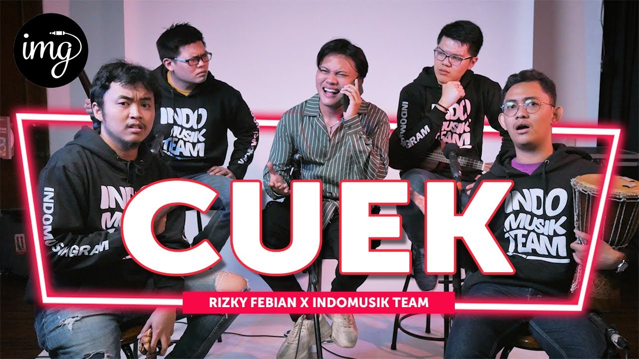 Cuek - Rizky Febian Ft. IndomusikTeam #PETIK