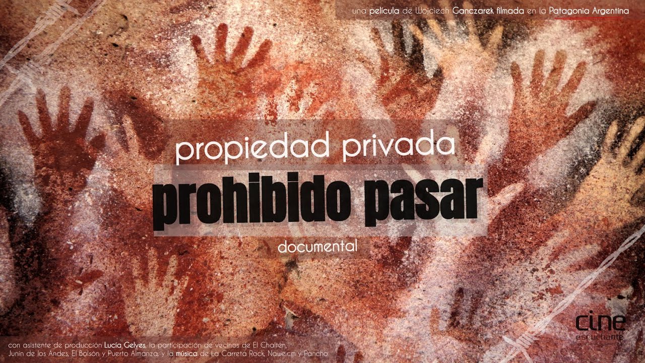 Propiedad Privada Prohibido Pasar | TRAILER | documental de la Patagonia Argentina