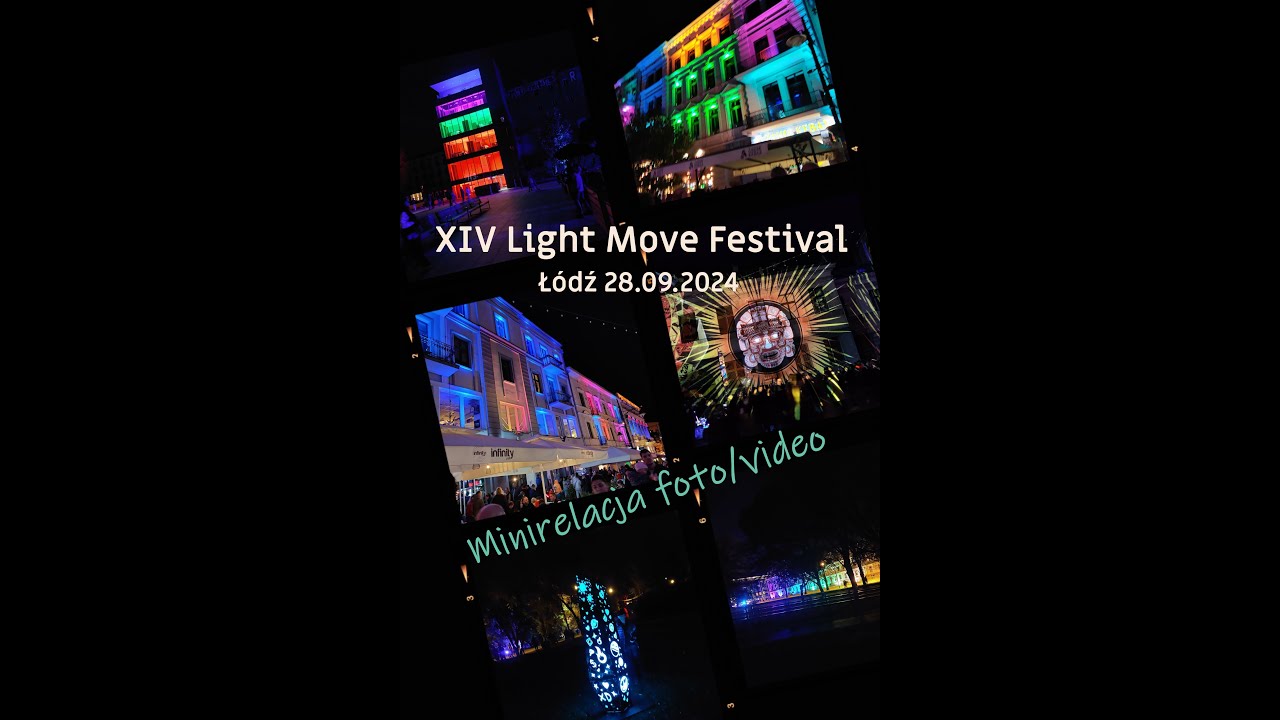 XIV Light Move Festival Łódź 28 09 2024 - minirelacja