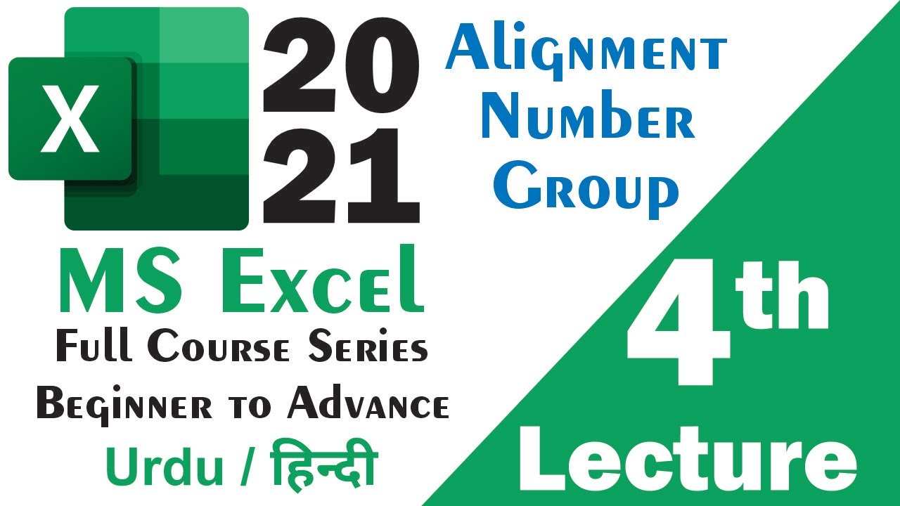 MS Excel 2021 Lecture 4 Alignment Group & Number Group Urdu Hindi | MS Excel 2021 Basic Course