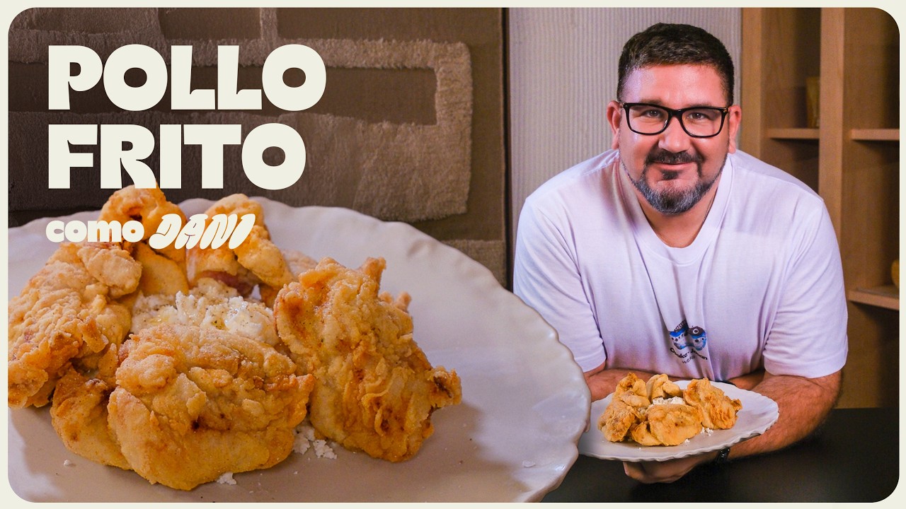 Pollo Frito Extra Crujiente 🔥 &iexcl;Hazlo Como Dani!