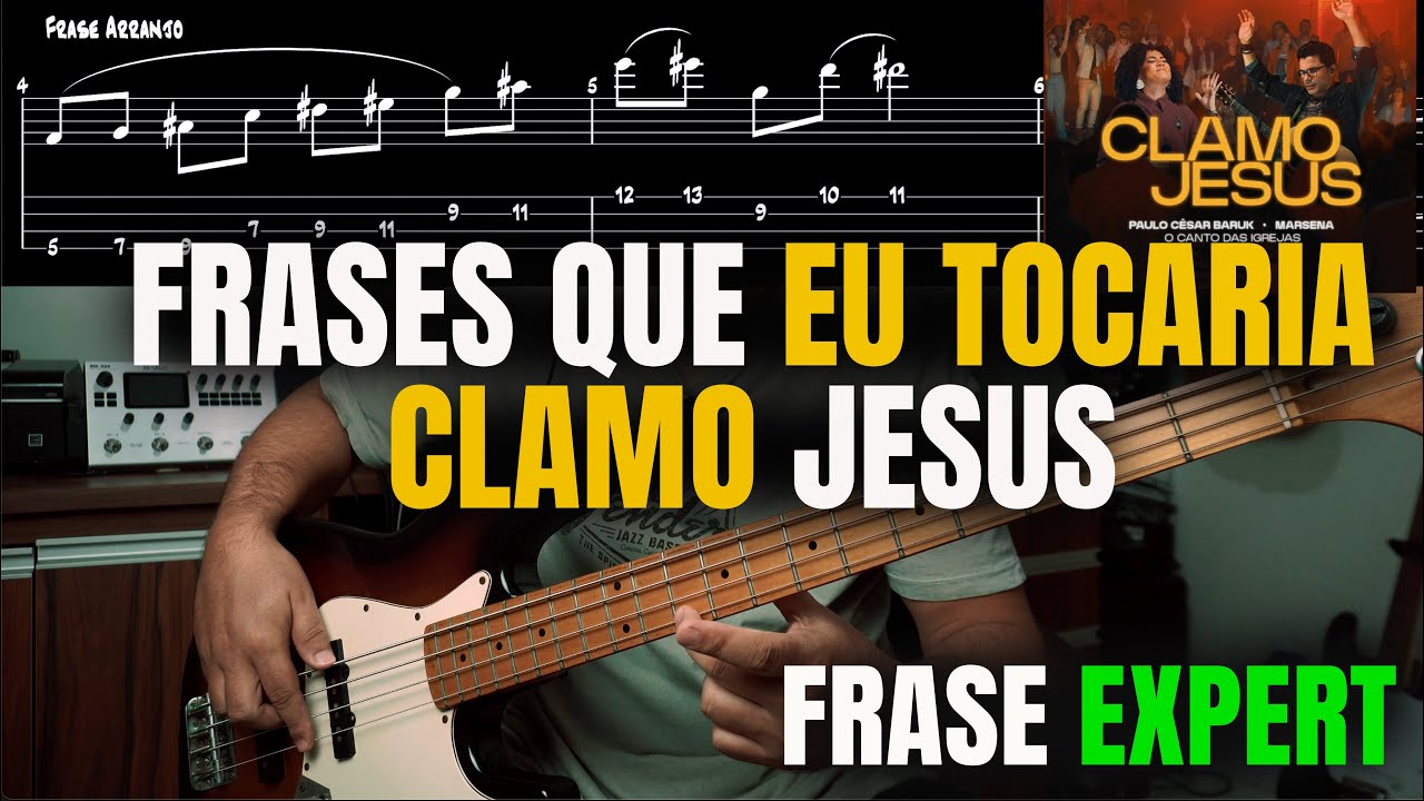Frases que Eu Tocaria: Clamo Jesus | Aula de Baixo | Iniciante-Intermediário