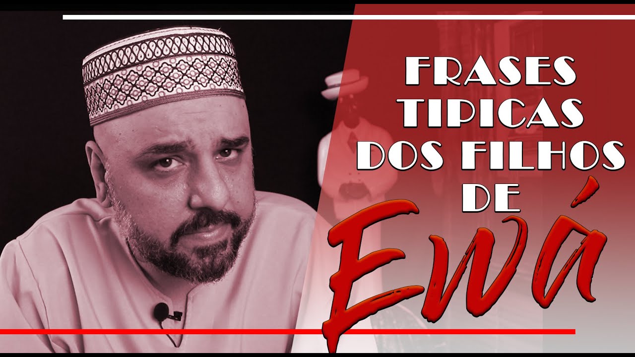 Filhos de Ew&aacute; - O que passa na mente deles?