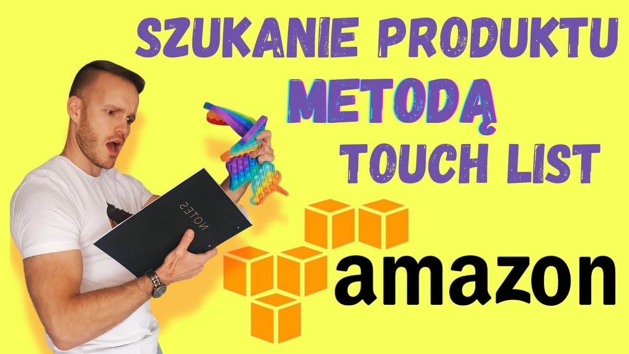 Szukanie produktu na Amazon metodą Touch List | Hidden Product on Amazon