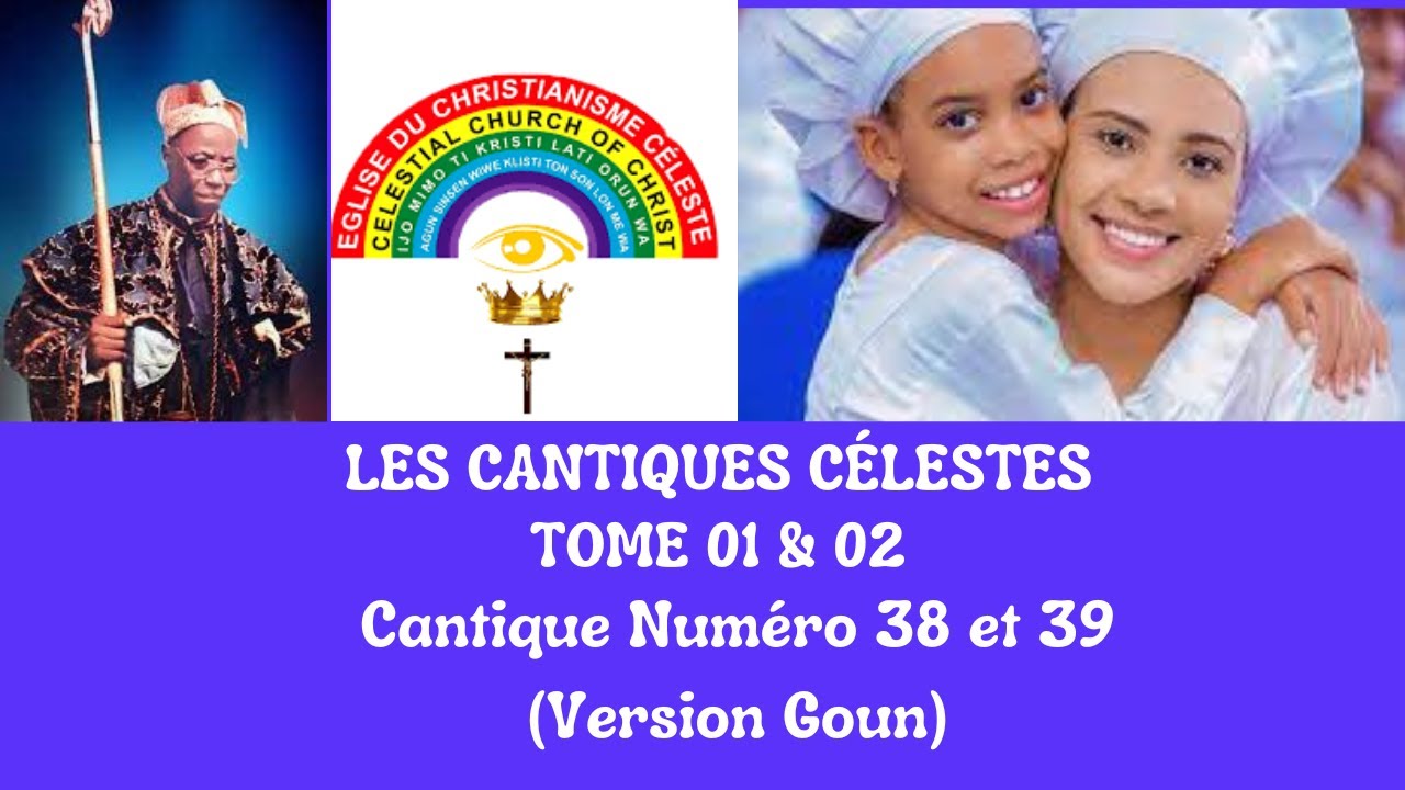 Cantique N° 38 et 39 │Les Cantiques Célestes Tome 2 .
