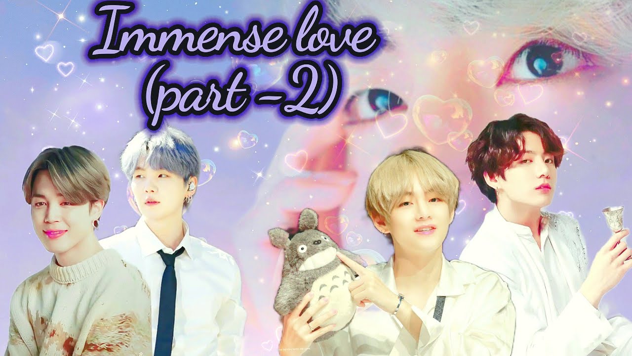 Immense love💜💜(#taekook #yoonmin #namjin lovestory 🥰🥰)[part-2](@BTS_QUEEN_no-1  )
