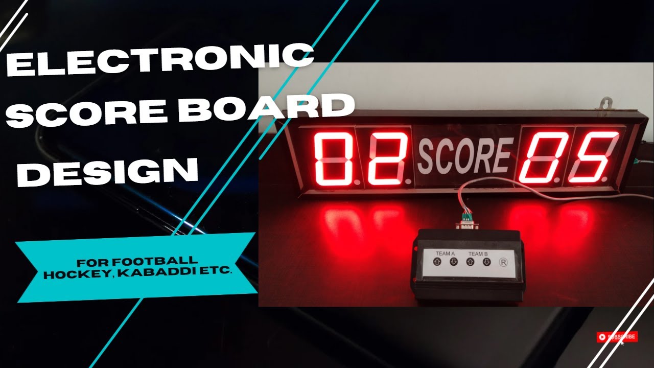 Electronic Scoreboard | How to make electronic scoreboard | स्कोर बोर्ड बनाना सीखें।