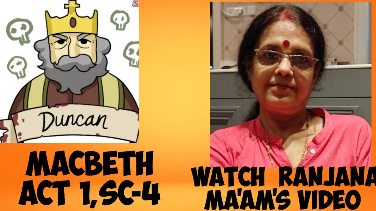 Macbeth -Act 1,Sc-4.For ISC -11(2023-2024)
