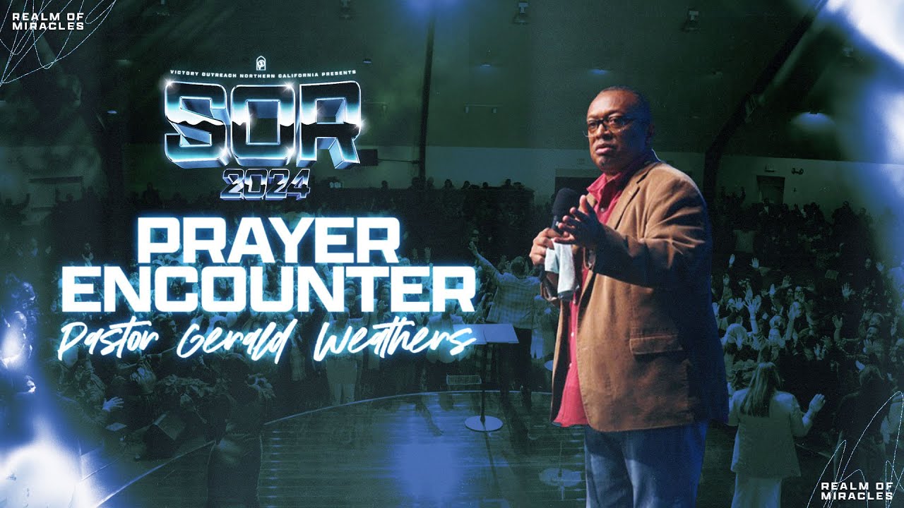 Pastor Gerald Weathers l SOR 2024