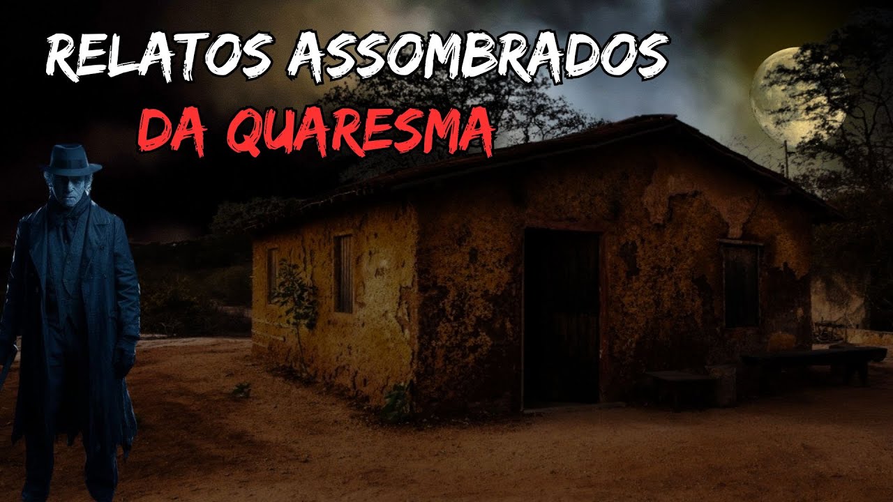Relatos Assombrados da Quaresma (727)