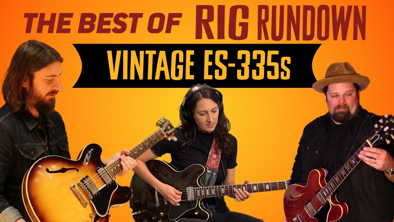 Why the ES-335 Endures: Tom Bukovac, Larry Carlton & Sturgill Simpson  Weigh In