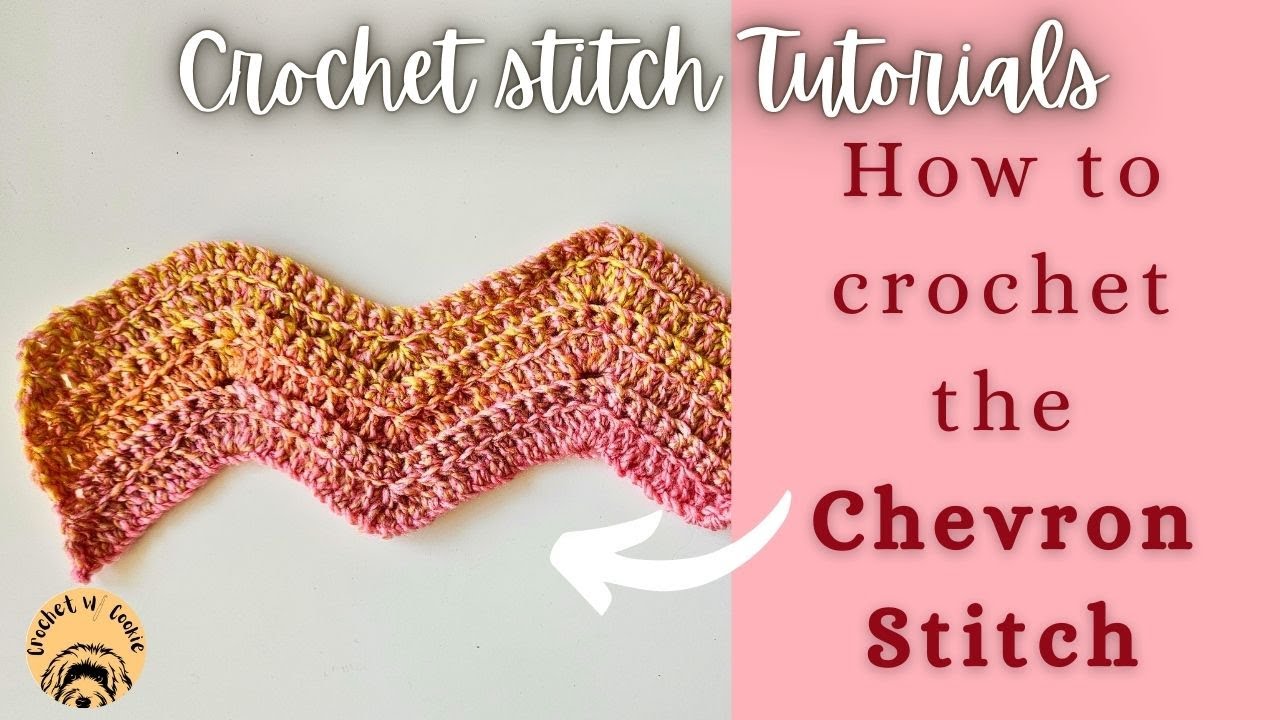 Chevron Stitch Crochet Tutorial - Crochet Stitch Tutorials