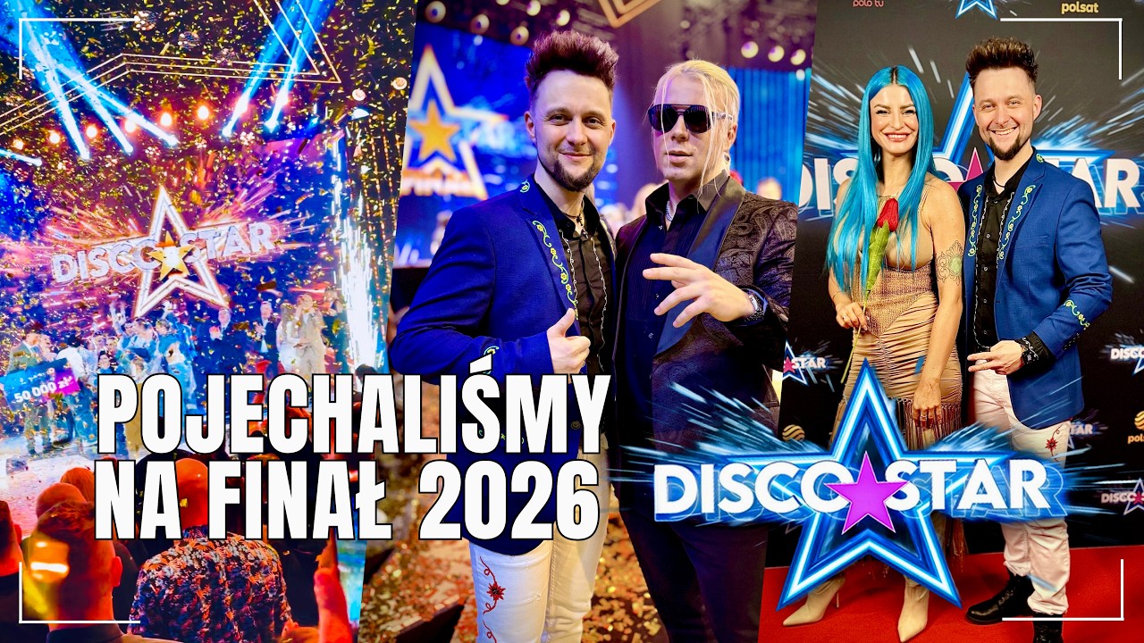 Pojechaliśmy na finał DISCO STAR 2026