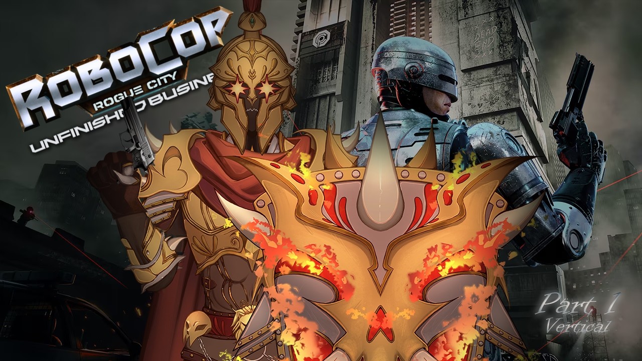 (V) 【Robocop: RC - UB】Finishing on their Business (Part 1)