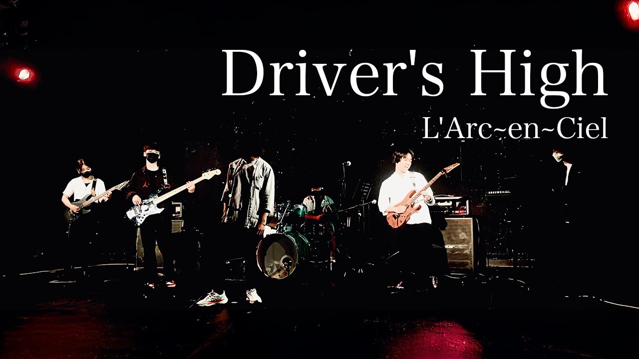 L'Arc~en~Ciel - Driver's High | cover by november