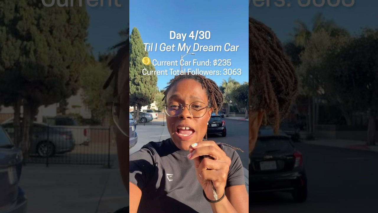 30 Days To My Dream Car (with $0) &mdash; Day 4/30