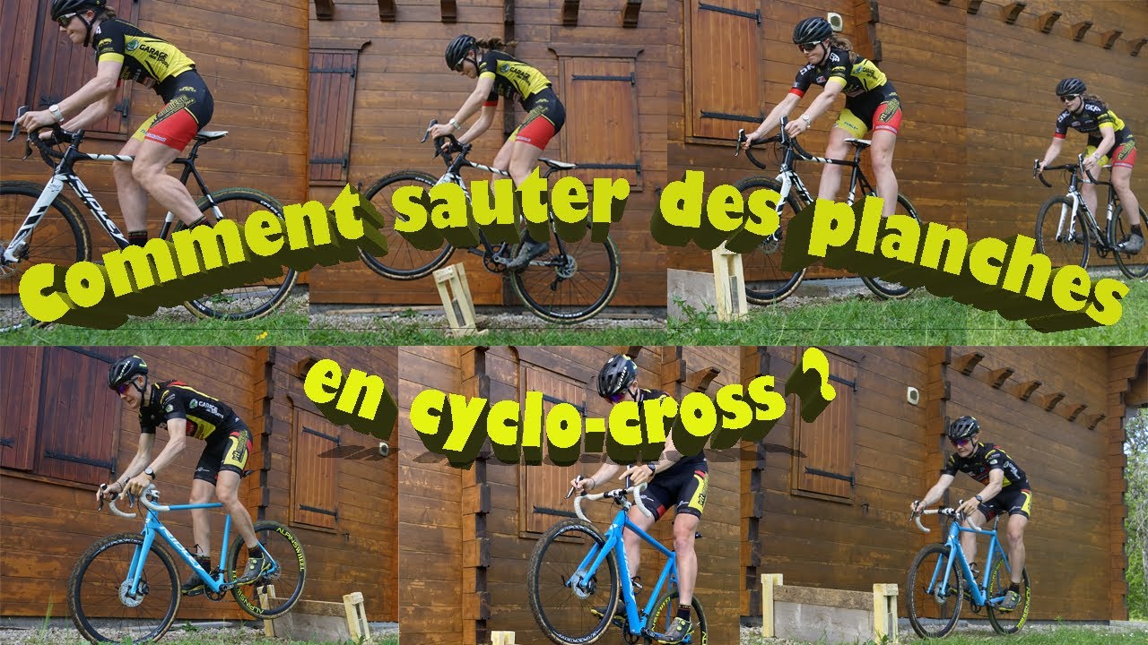 COMMENT SAUTER DES PLANCHES EN CYCLO-CROSS ? ↗️↘️ [tutoriel]