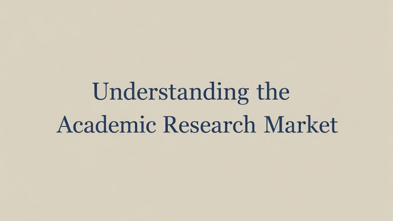 02: Understanding the Academic Research Market
