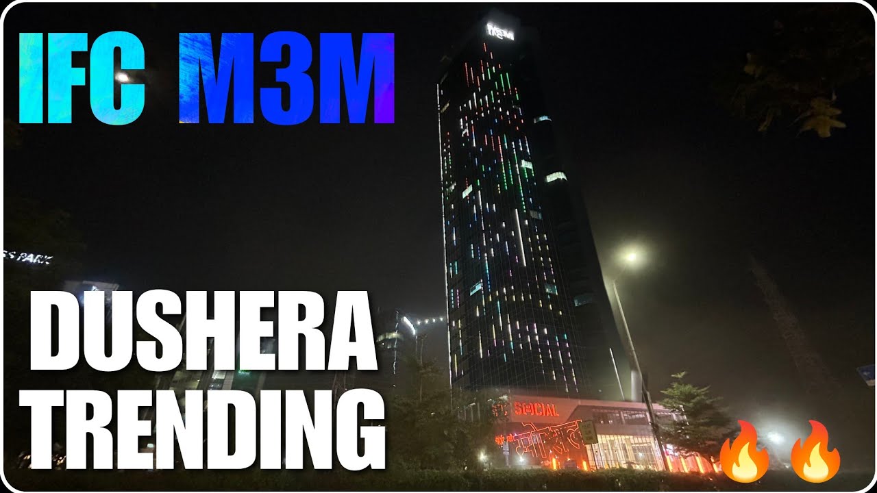 Gurgaon ki Dushera Trending Building 😵M3M IFC SEC 66 #lightvalibuilding #ifc #m3m #viralvideo 
