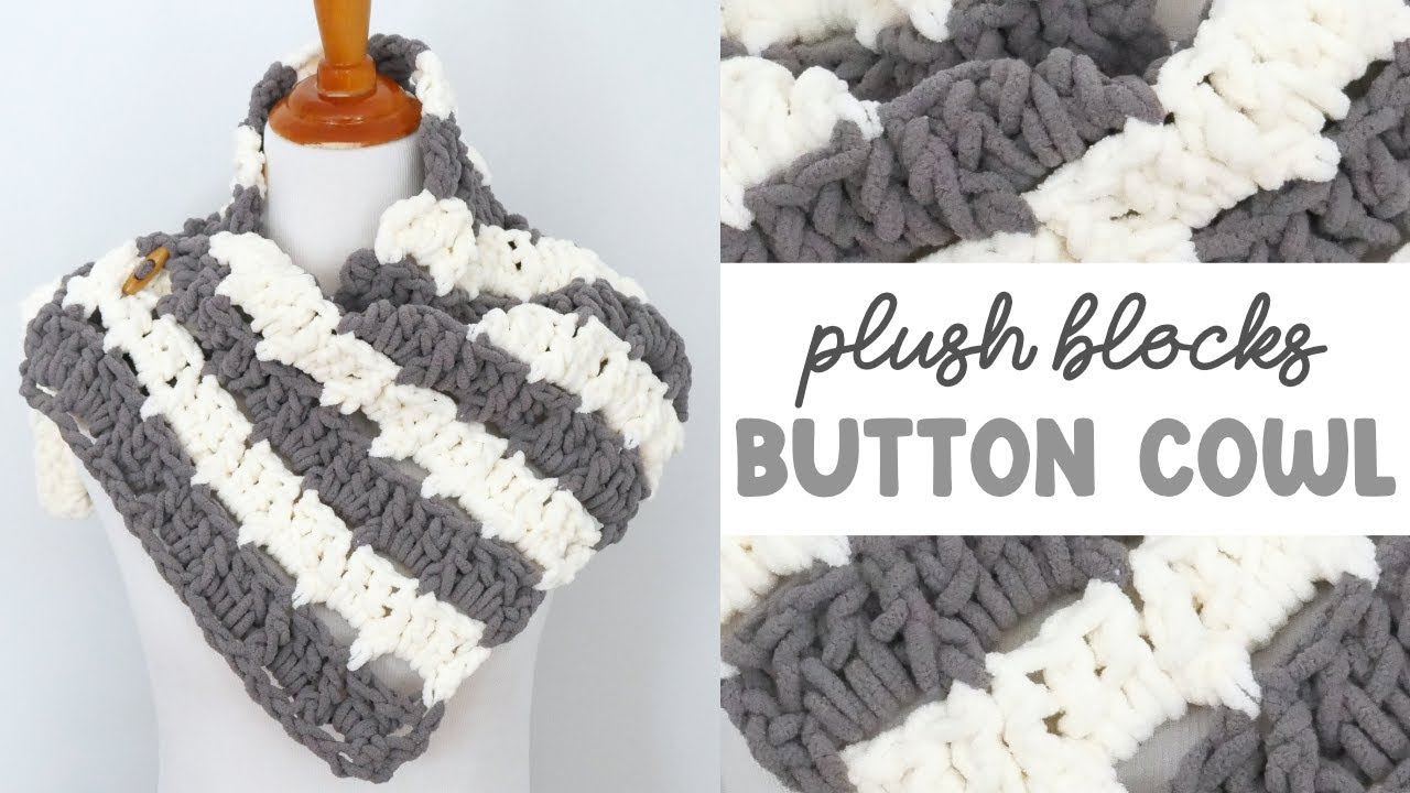 Warmest Crochet Cowl EVER!  (Plush Blocks Button Cowl)
