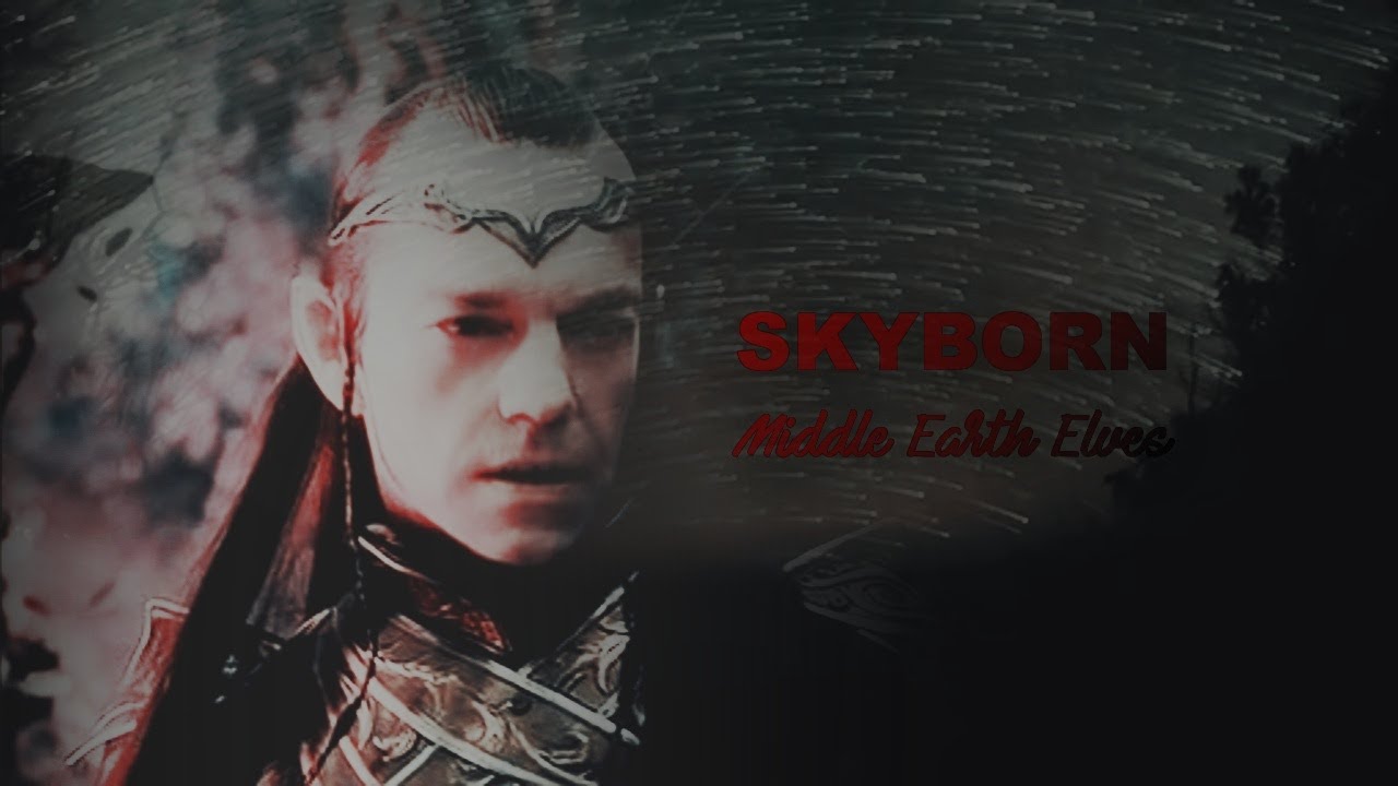 ● Elves of Middle Earth | Skyborn