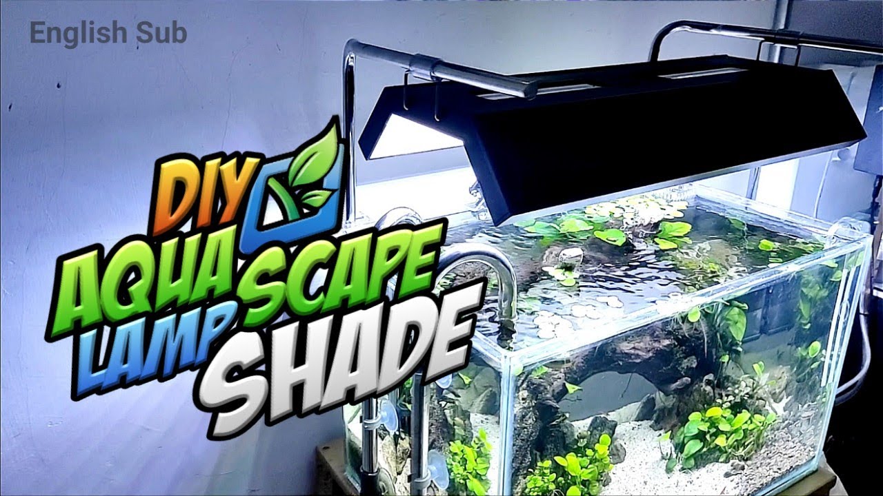 Membuat Penutup Lampu Aquascape Agar Tidak Silau