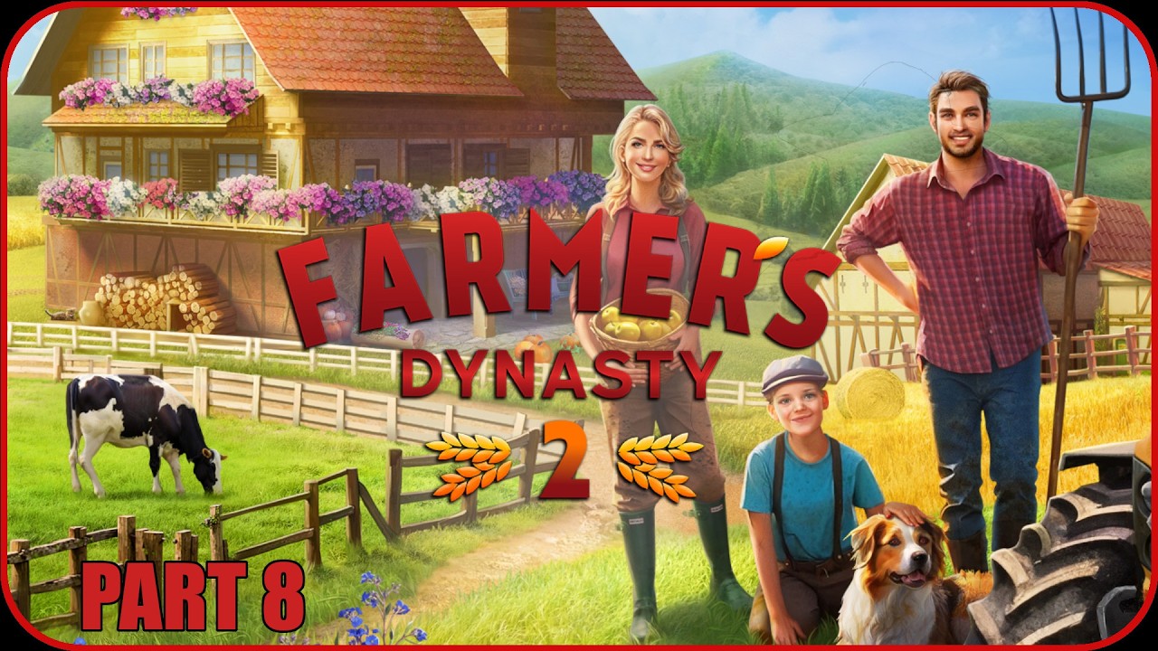 Farmer's Dynasty 2 Gameplay Part 8