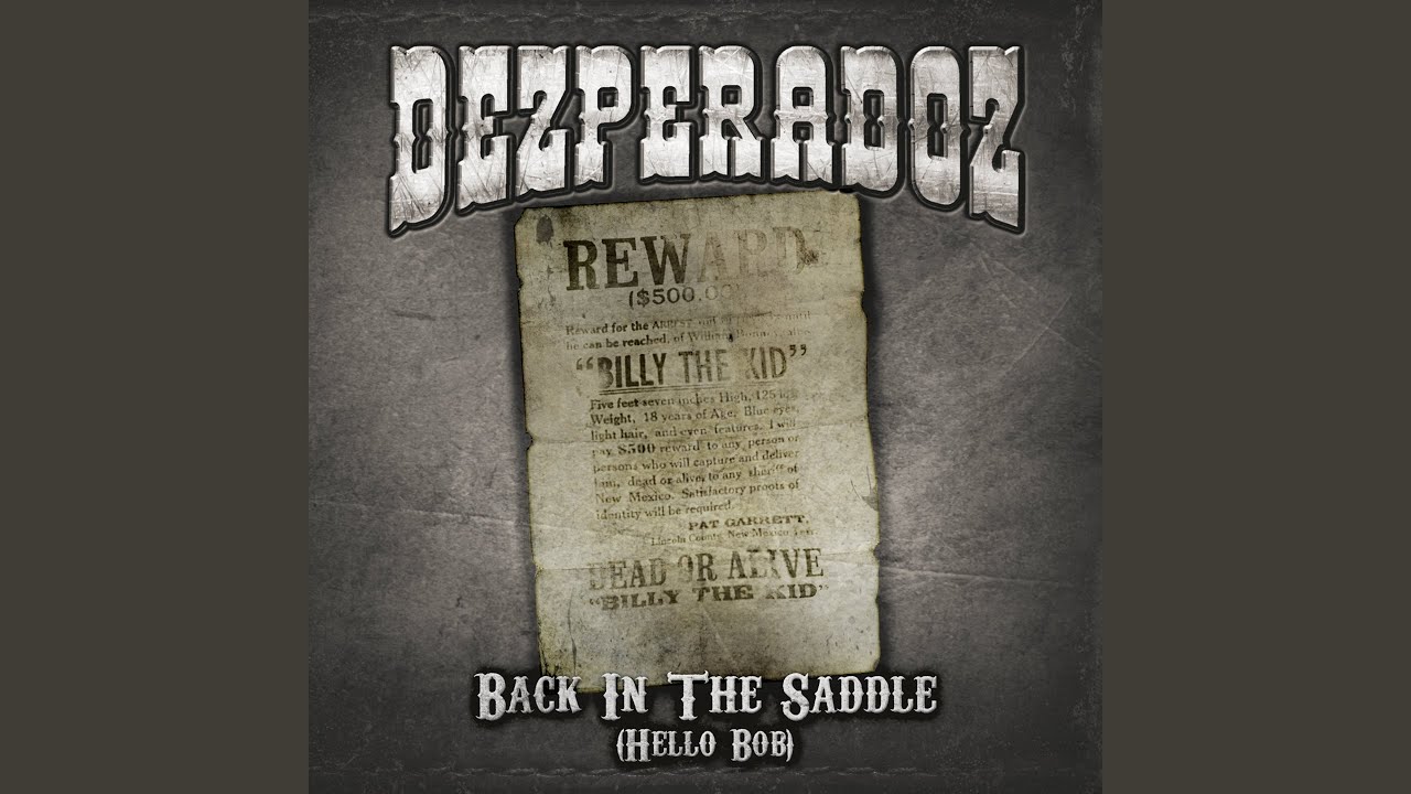 Back in the Saddle (Hello Bob)