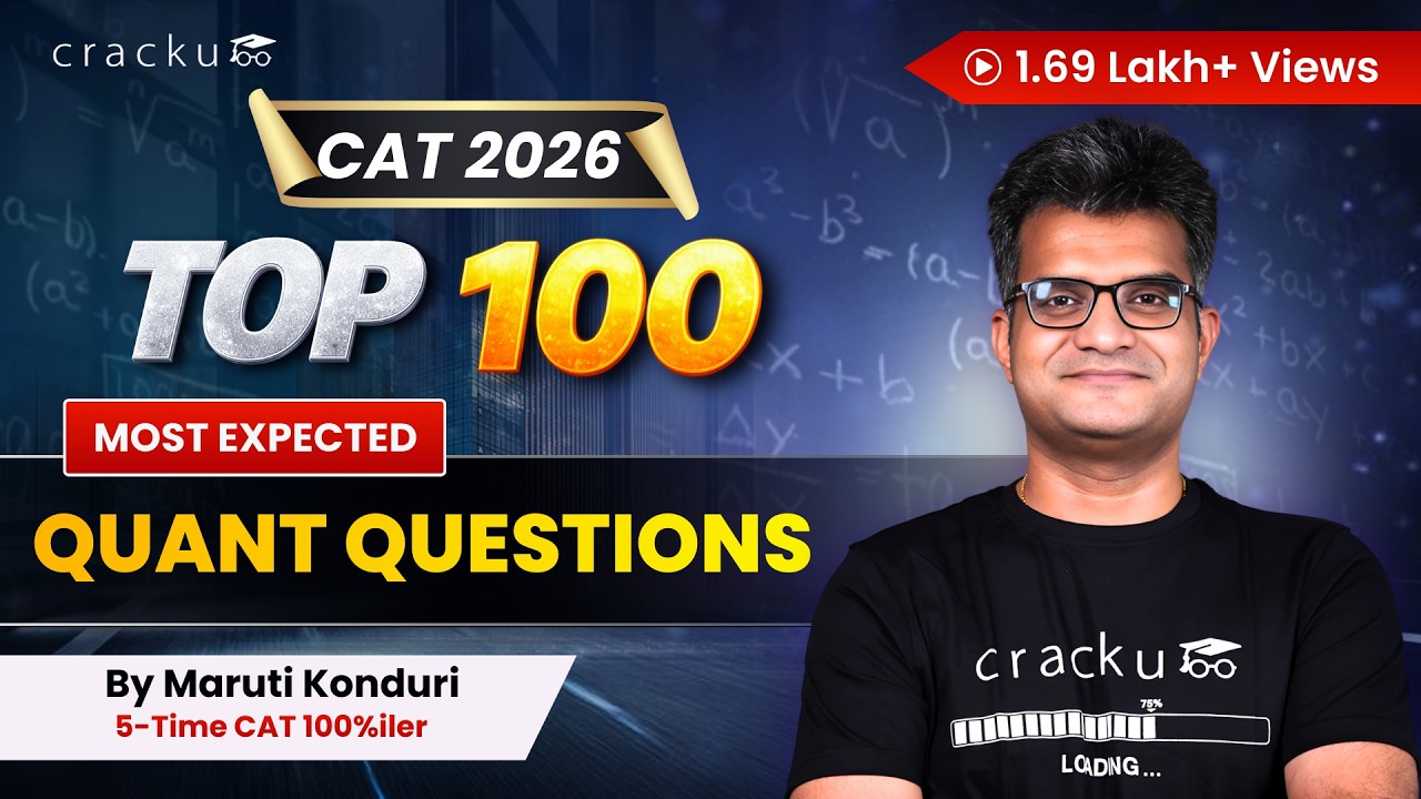 CAT 2026 🔥 Quant Top-100 Most Expected Questions By Maruti sir ( 5 Time CAT 100%iler)