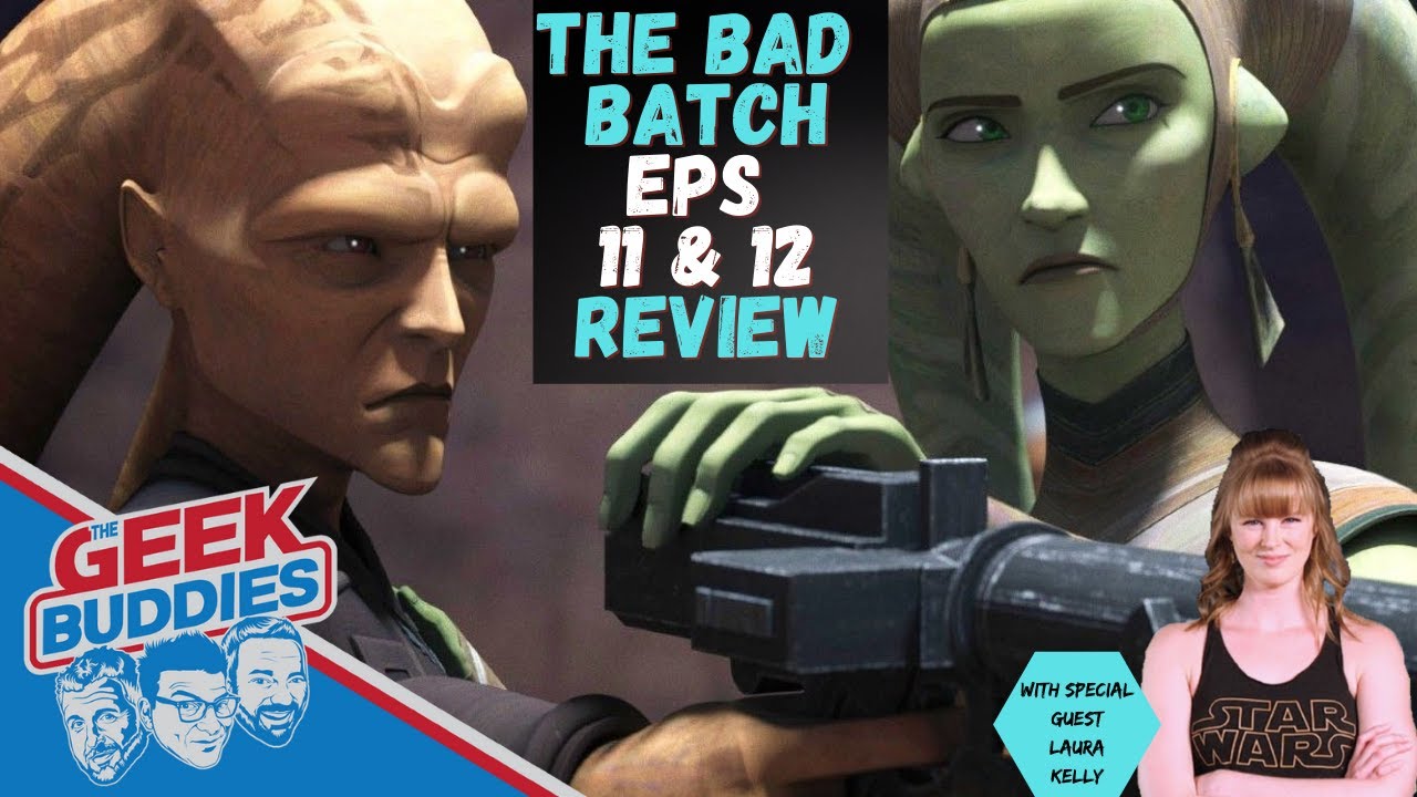 Star Wars: The Bad Batch Episodes 11 and 12 SPOILER Review-  Hera Syndulla and The Battle For Ryloth