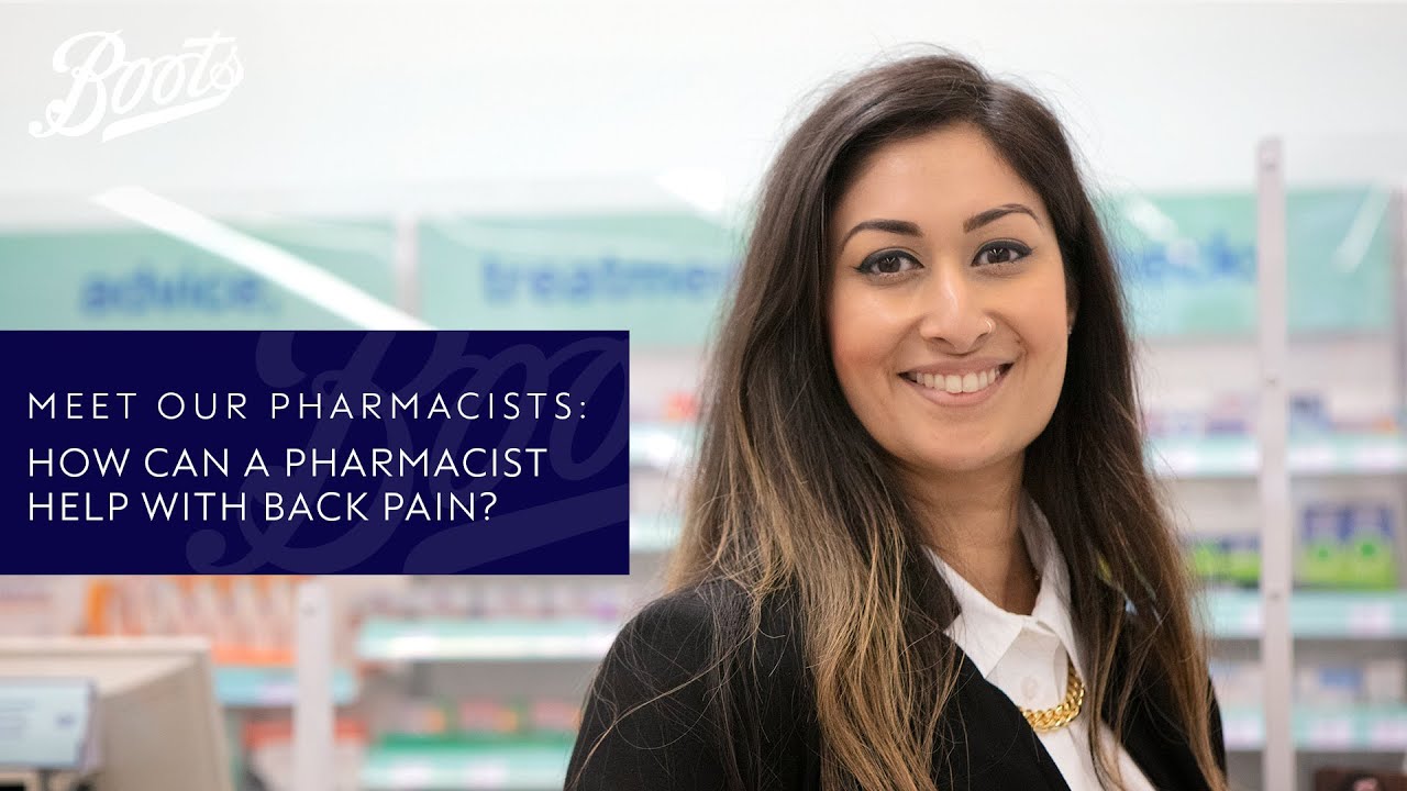 How can a Pharmacist help with back pain? | Meet our Pharmacists S2 EP3 | Boots UK