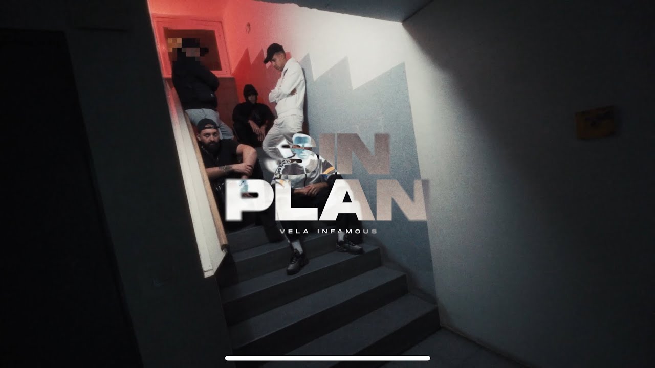 VELA INFAMOUS - SIN PLAN ( VIDEOCLIP ) ( Shot by Alfonso Guachu ) 