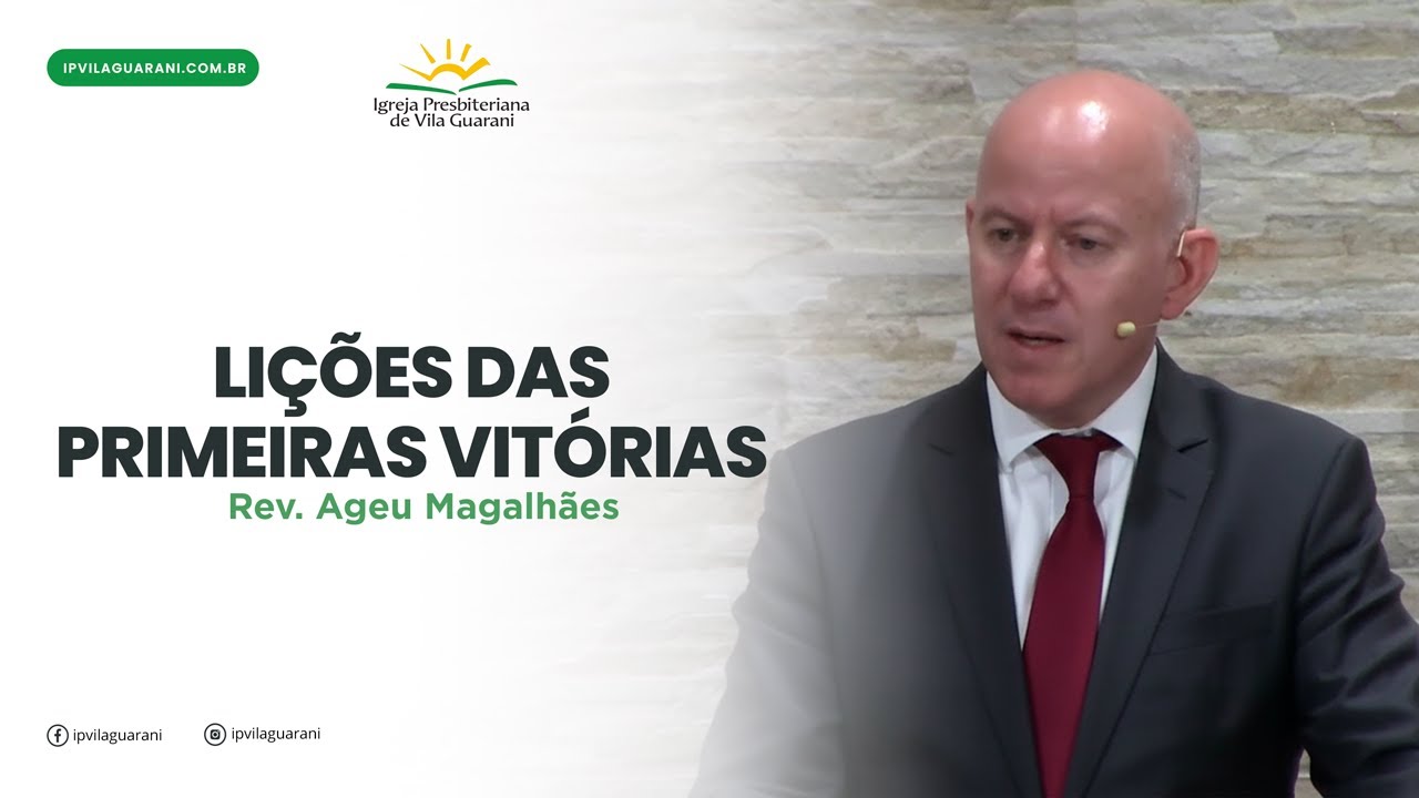 Lições das primeiras vitórias - Números 21:21 a 35 | Rev Ageu Magalhães