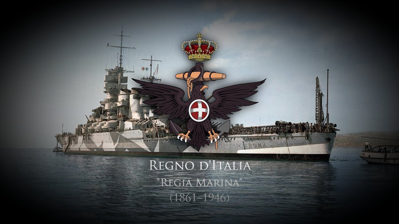 Kingdom of Italy (1861–1946) March of the Regia Marina 