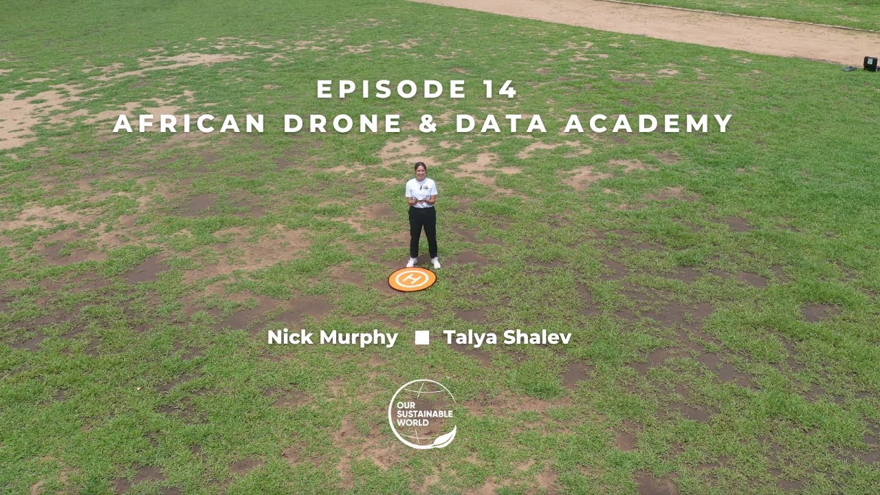 African Drone & Data Academy - From Malawi to the Skies