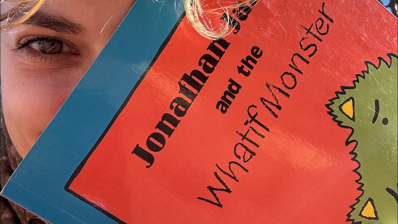 Jonathan James and the What if Monster by Michelle Nelson-Schmidt