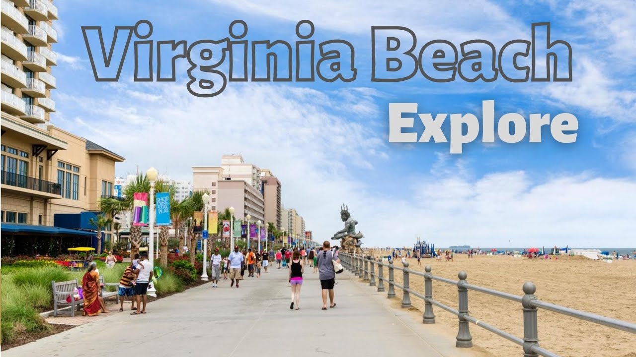 Virginia Beach - What To Expect When You Visit - Full Review and Guide