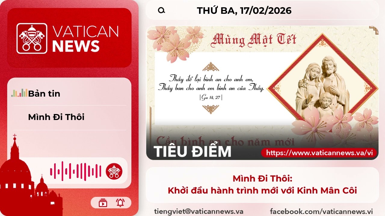 Radio thứ Ba 17/02/2026 - Vatican News Tiếng Việt