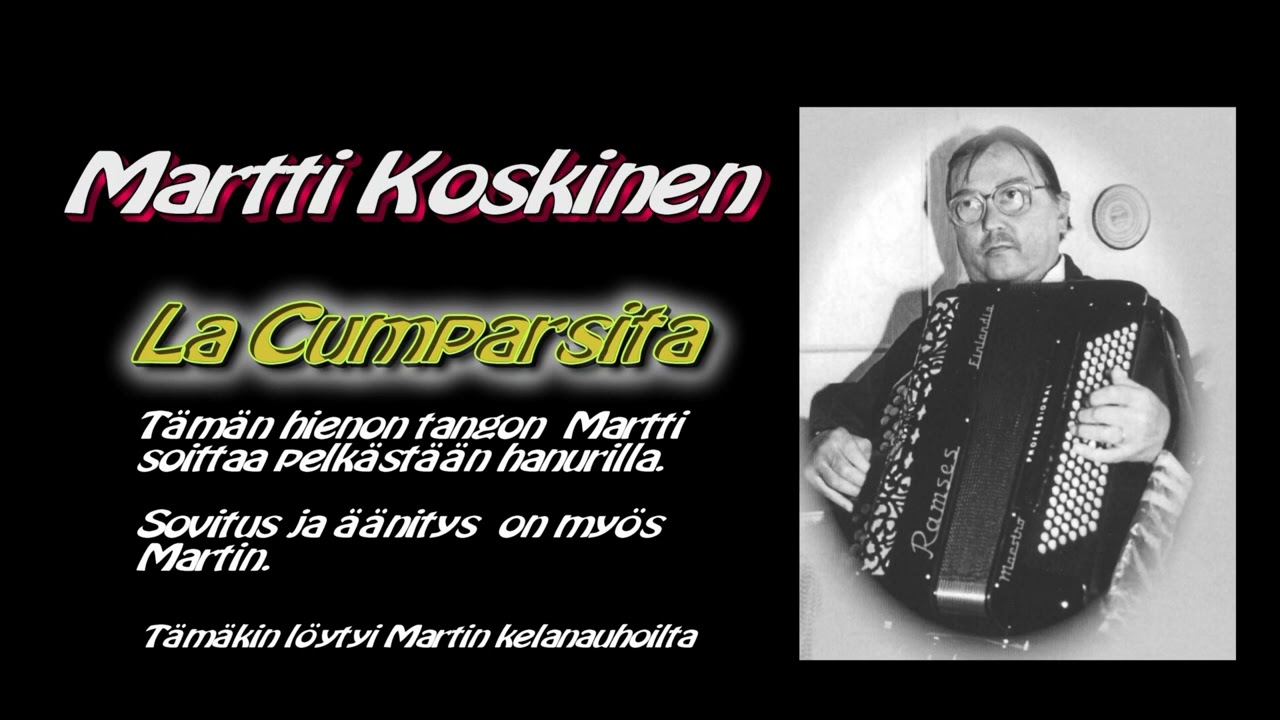 MARTTI KOSKINEN - LA CUMPARSITA