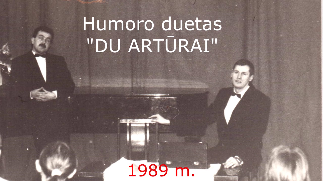 Arturas Orlauskas ir Artūras Krukis, humoro duetas 