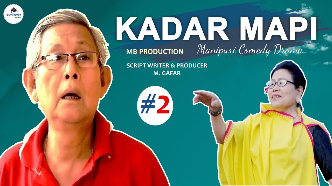 Kadar Mapi (Comedy Drama) | Episode (02) // M. Gafar