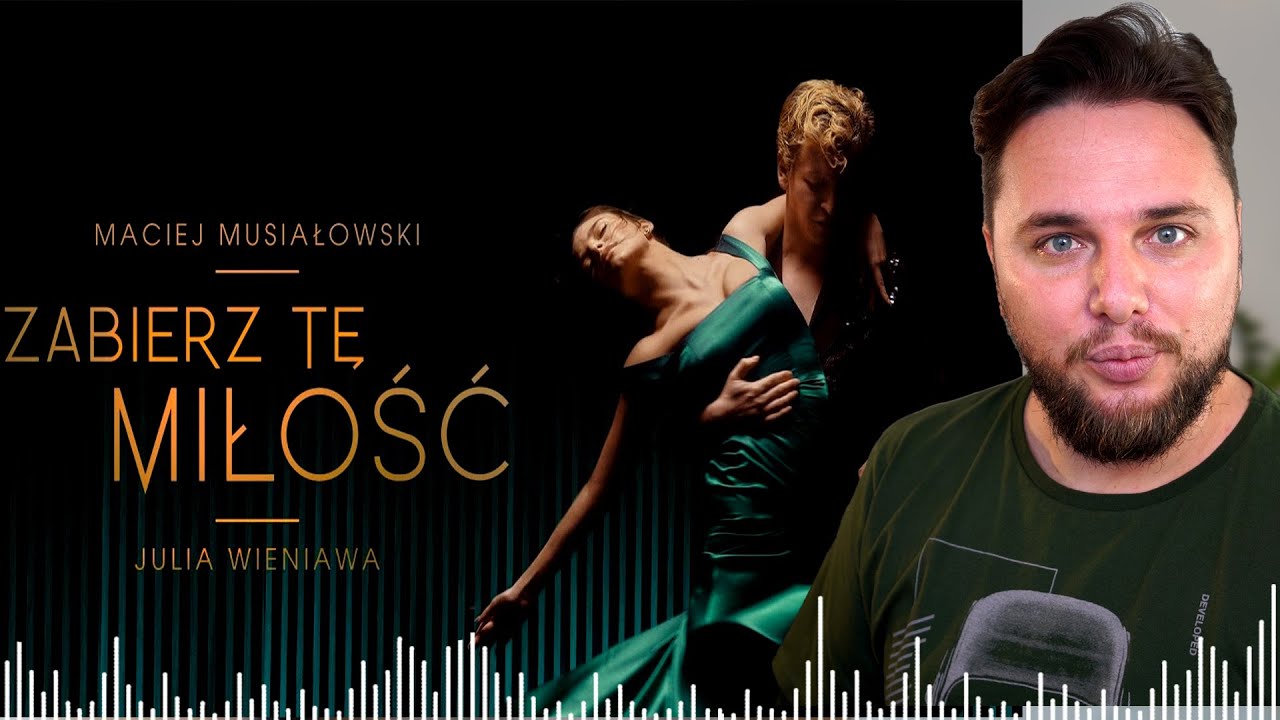 🇵🇱 Maciej Musiałowski & Julia Wieniawa - Zabierz tę miłość / Storytel 