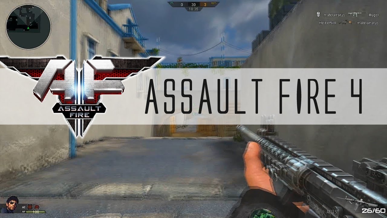 [AF] Assault Fire #4 - Conto com Vocês !
