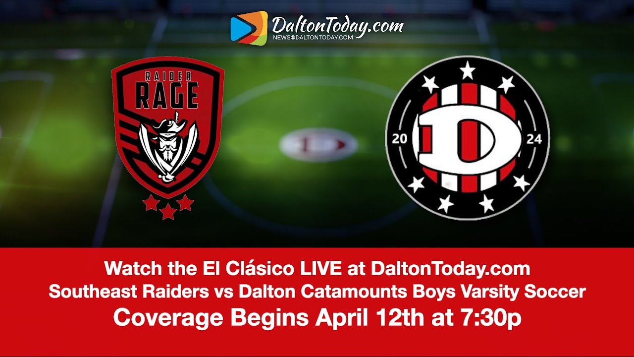 Watch El Clásico LIVE April 12th Southeast vs Dalton Catamount Soccer