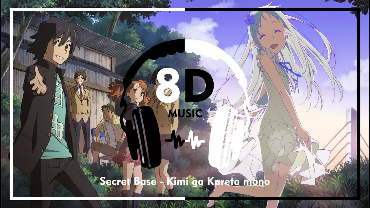 Music [8D] Ost Anime Anohana (Secret Base - Kimi ga Kureta Mono)