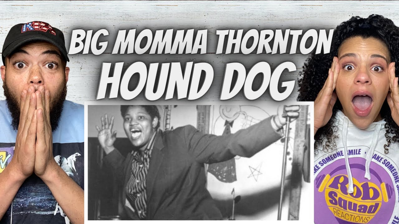 WHAT DID WE JUST HEAR?!| FIRST TIME HEARING Big Mama Thornton -  Hound Dog REACTION