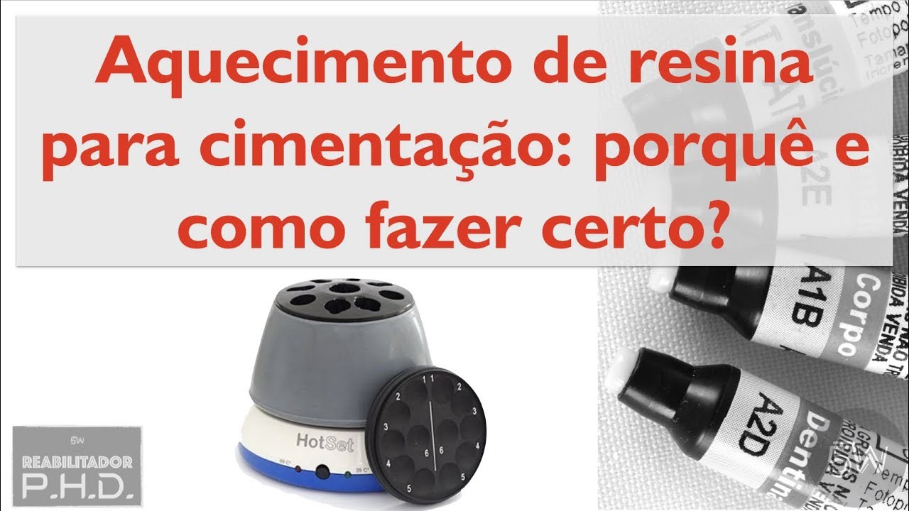 HotSet - Aquecimento de resinas: porquê e como fazer certo?