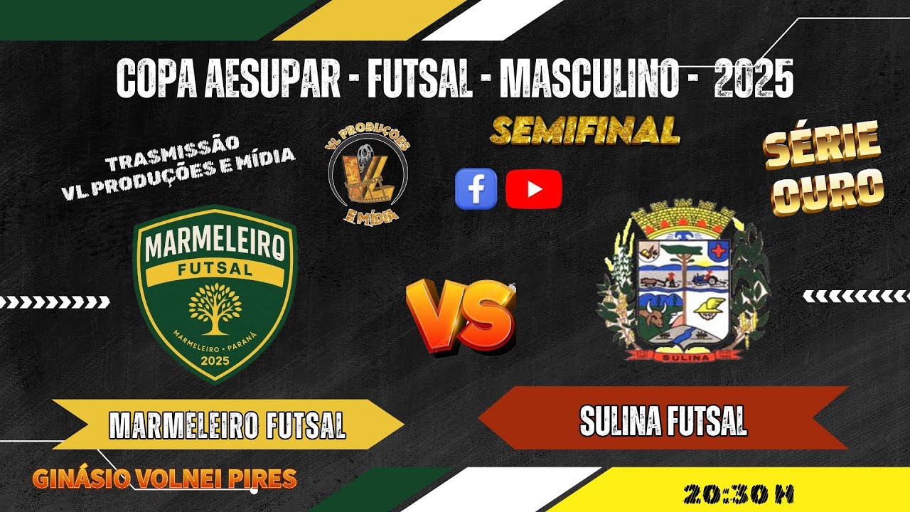 MARMELEIRO FUTSAL X SULINA FUTSAL - COPA AESUPAR - MASCULINO -  2025 - SEMIFINAL