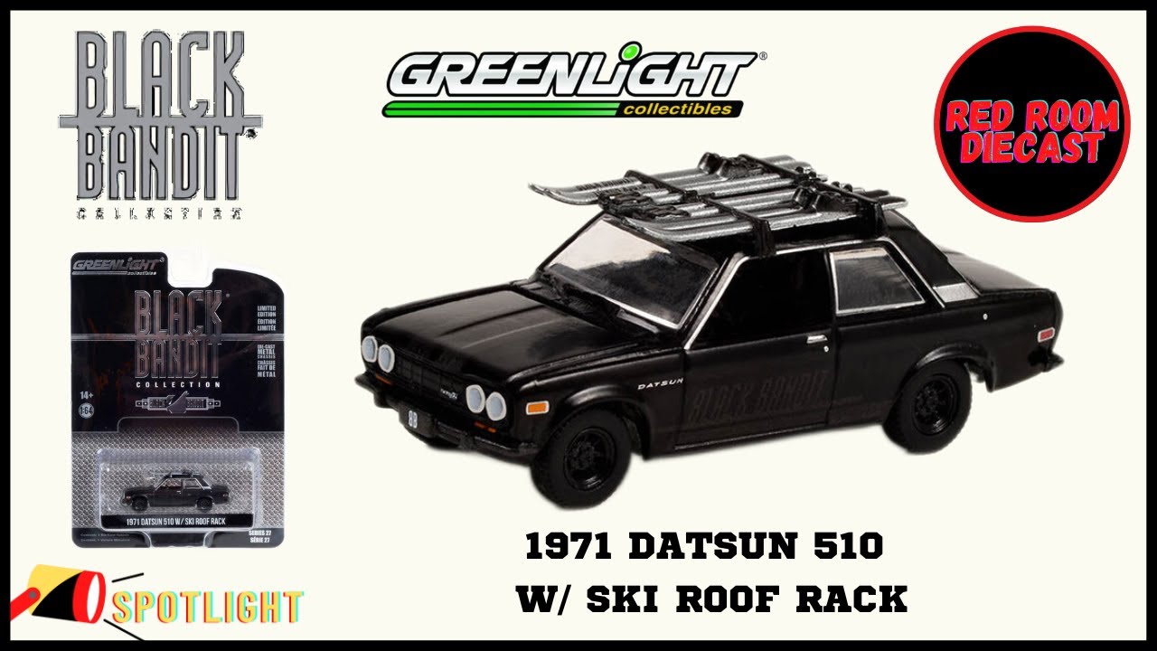 SPOTLIGHT - 1971 DATSUN 510 w/ SKI ROOF RACK - GREENLIGHT BLACK BANDIT (SERIES 27)