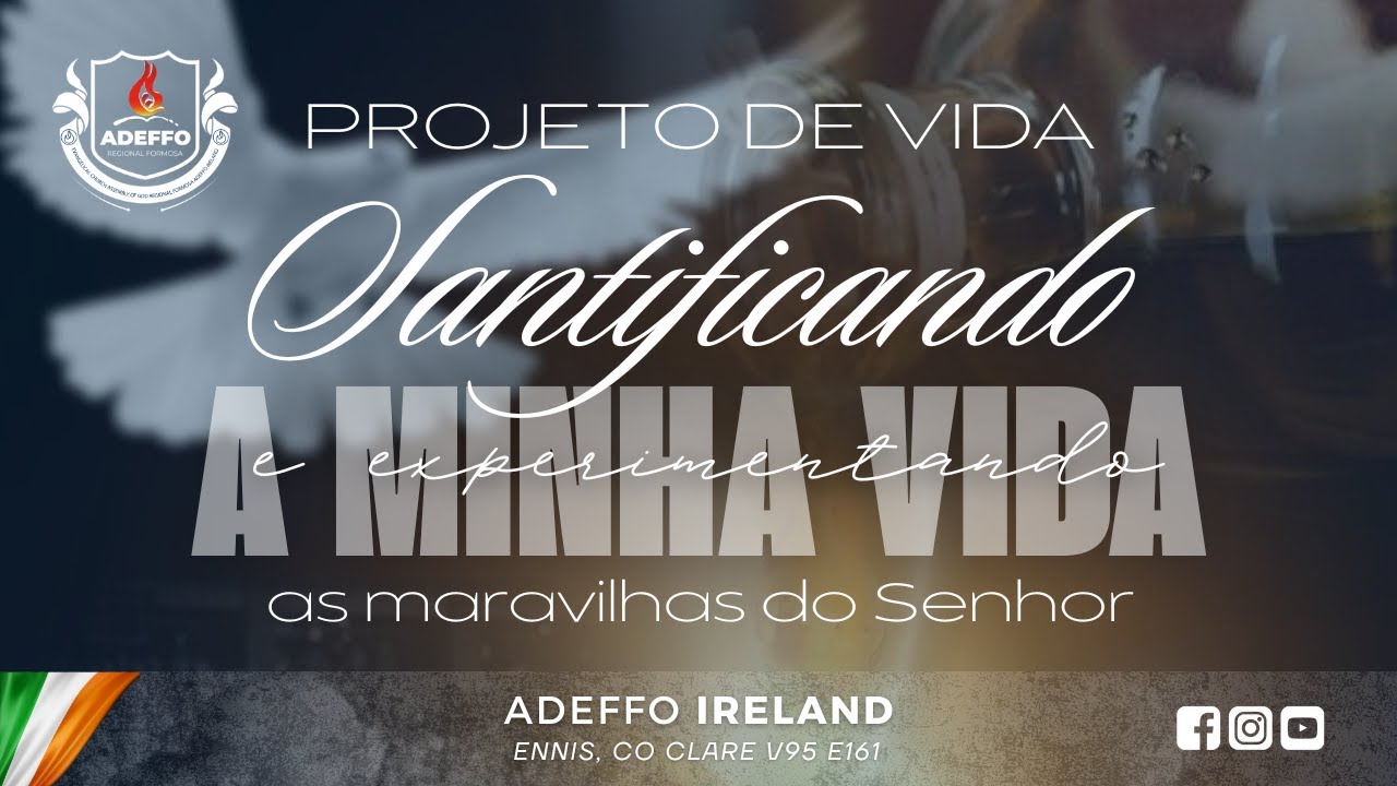 PROJETO DE VIDA - ADEFFO IRELAND